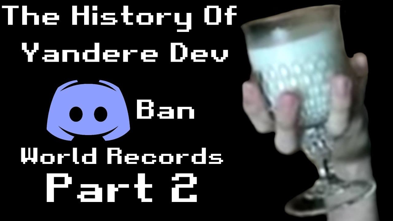 [PART 2] The History of Yandere Dev Discord Ban World Records (Speedruns)