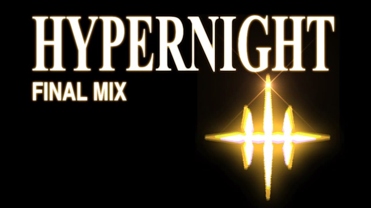 HYPERNIGHT: FINAL MIX
